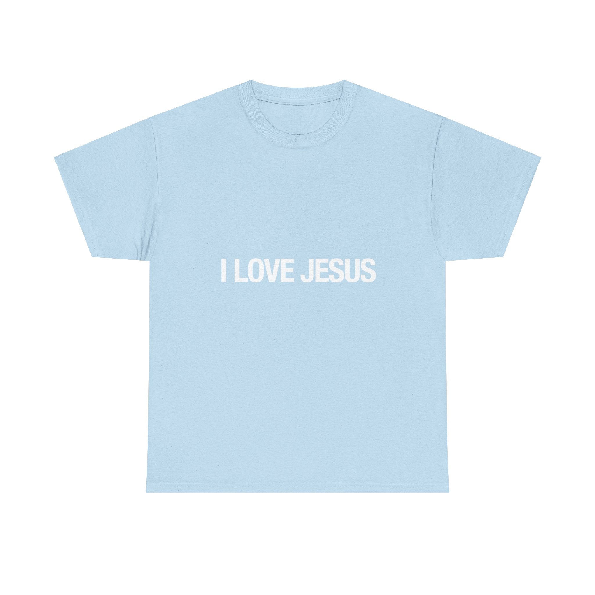 I love Jesus Tee