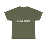 I love Jesus Tee